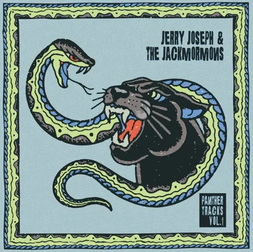 Jerry Joseph and the Jackmormons, Panther Tracks Vol. 1 album artwork.