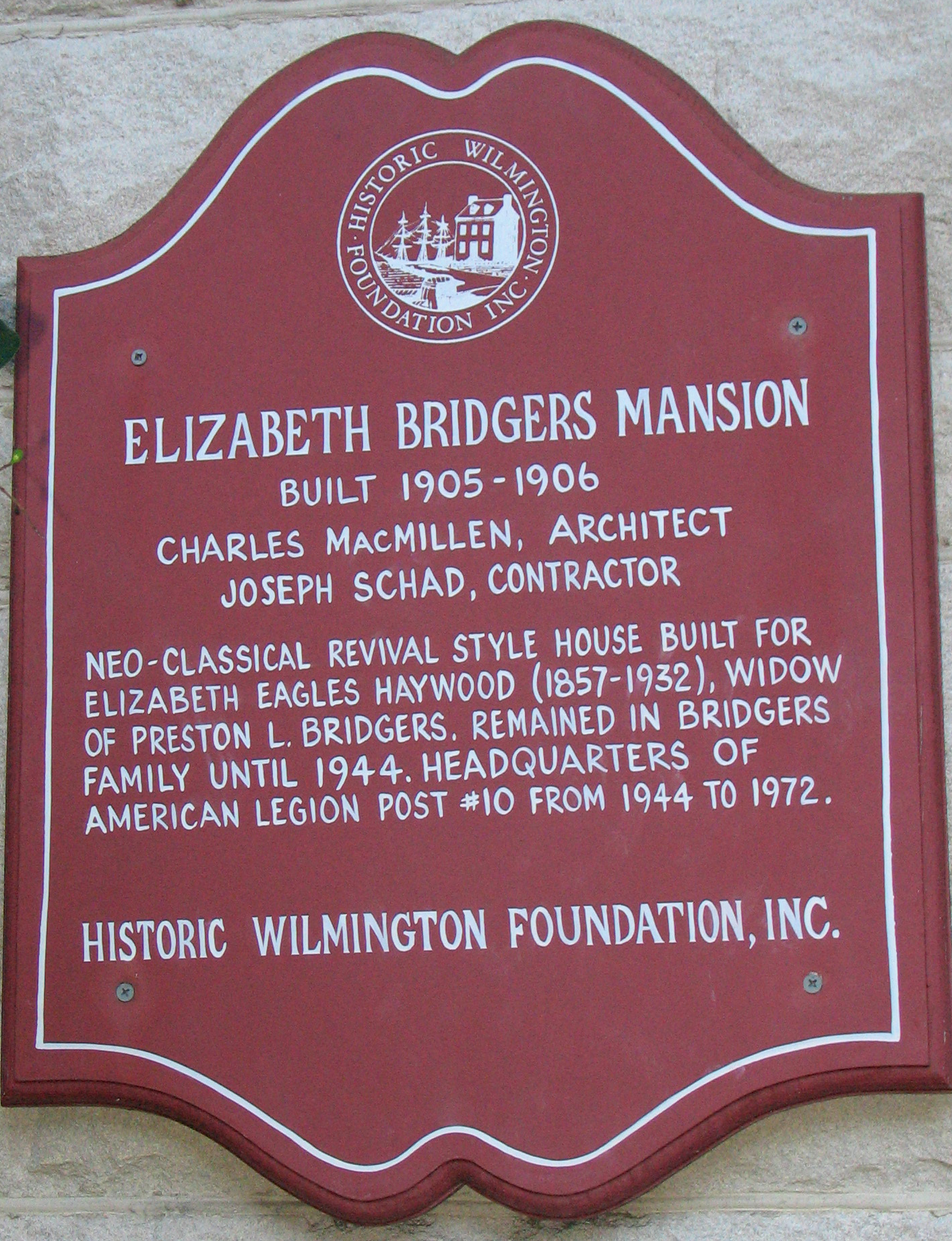 Red Historic Wilmington Foundation plaque for the Elizabeth Bridgers Mansion.