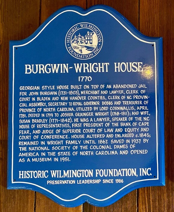 Blue Historic Wilmington Foundation plaque for the Burgwin-Wright House.
